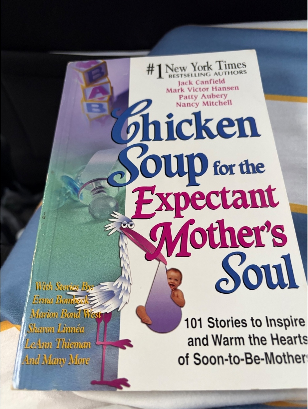 Chicken Soup for the Expectant Mother's Soul by Jack Canfield, Mark Victor Hans,